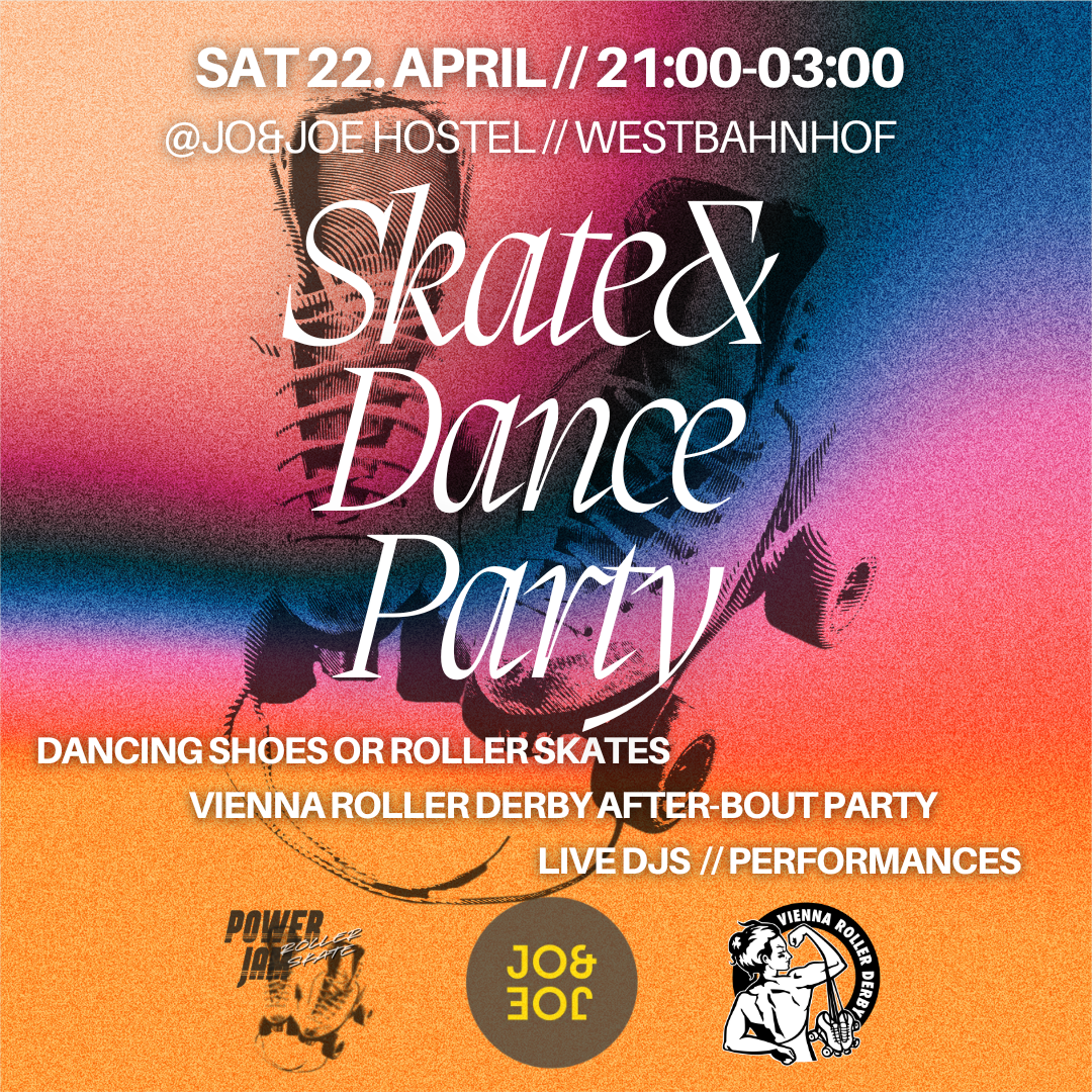 Featured image for “Jo&Joe Skate & Dance Party X Vienna Roller Derby”